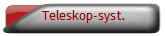 Teleskop-syst.